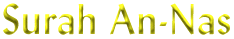 Surah An-Nas (Mankind)